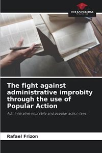 fight against administrative improbity through the use of Popular Action