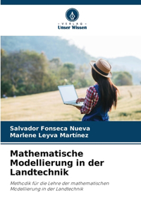 Mathematische Modellierung in der Landtechnik