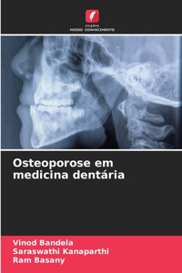 Osteoporose em medicina dentária