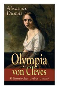 Olympia von Clèves (Historischer Liebesroman)