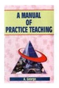 A Manual of Practice Teaching