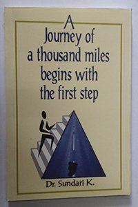 Journey of a Thousand Miles Begins with a First Step