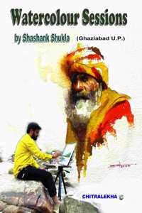 WATERCOLOUR SESSIONS BY SHASHANK SHUKLA