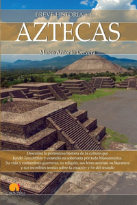 Breve Historia de Los Aztecas