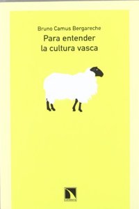 Para entender la cultura Vasca (Mayor) (Spanish Edition)