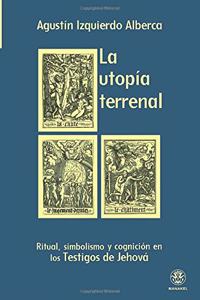 La Utopia Terrenal