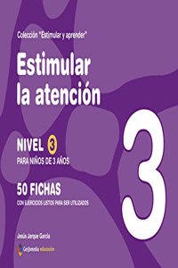 Estimular atencion : nivel 3 : para ninos de 3 anos