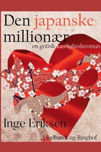 Den japanske millionær - En gotisk kærlighedsroman