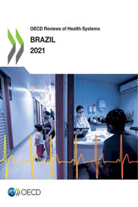 OECD Reviews of Health Systems: Brazil 2021