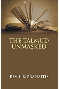 The Talmud Unmasked