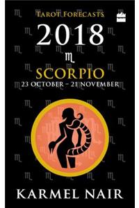 Scorpio Tarot Forecasts 2018