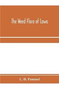 The weed flora of Iowa