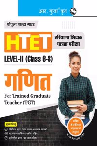 HTET Mathematics (TGT) Trained Graduate Teacher (Level-II: Class 6 to 8) Exam Guide