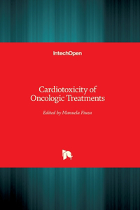 Cardiotoxicity of Oncologic Treatments
