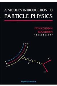 Modern Introduction to Particle Physics