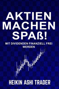 Aktien machen Spaß!