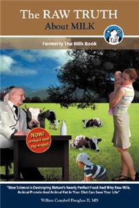 Raw Truth about Milk