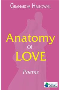 Anatomy of Love