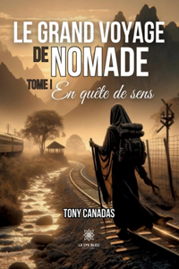 grand voyage de Nomade