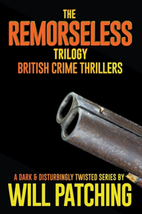 Remorseless Trilogy