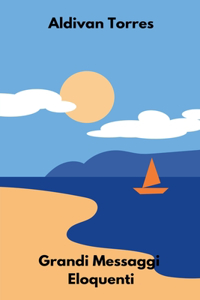 Grandi Messaggi Eloquenti