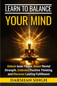Learn to Balance Your Mind