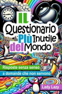 Il Questionario Più Inutile del Mondo