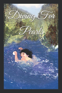 Diving For Pearls