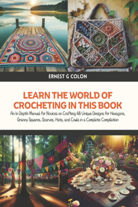 Learn the World of Crocheting in this Book