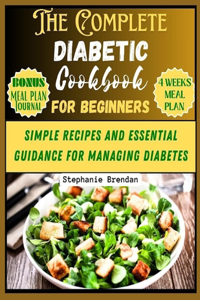 complete diabetic cookbook for beginners