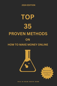 Top 35 Proven Methods on How to make money online