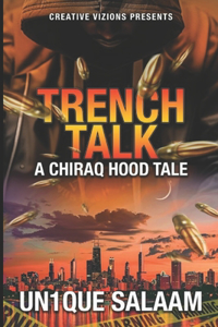 Trench Talk
