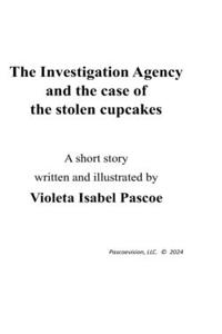 Investigation Agency and the case of the stolen cupcakes