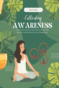 Cultivating Awareness
