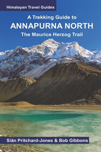Trekking Guide to Annapurna North