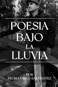 Poesia Bajo La Lluvia