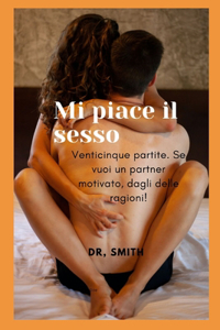 Mi piace il sesso