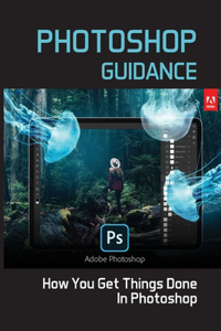 Photoshop Guidance