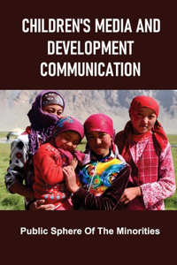Children's Media And Development Communication