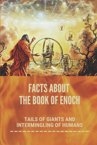Facts About The Book Of Enoch