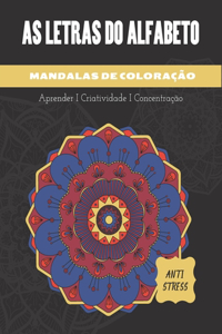 Letras Do Alfabeto - Mandalas Corantes Anti Stress