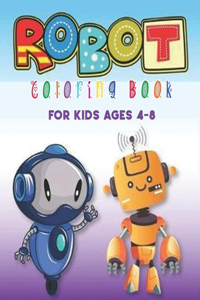 Robot Coloring Book for Kids Ages 4-8