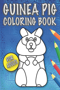 Guinea Pig Coloring Book for Adults