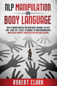 Nlp Manipulation and Body Language