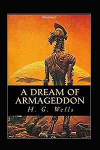 A Dream of Armageddon Illustrated