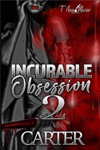 Incurable Obsession 2