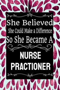She Believed She Could Make a Difference So She Became a Nurse Practioner