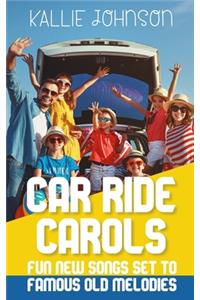 Car Ride Carols