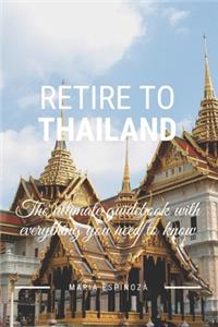 Retire To Thailand