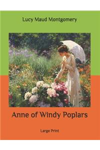 Anne of Windy Poplars